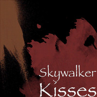 Skywalker - Kisses