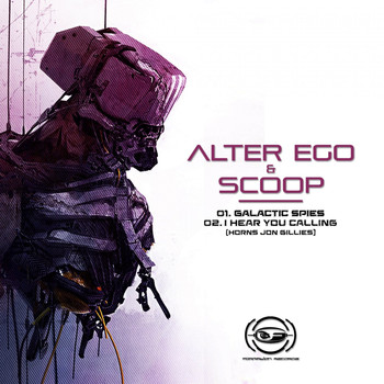 Alter Ego, Scoop - Galactic Spies / I Hear You Calling