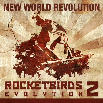 New World Revolution - Rocketbirds 2 - Evolutions