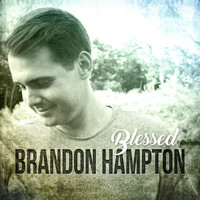 Brandon Hampton - Blessed