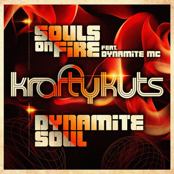 Krafty Kuts - Souls on Fire / Dynamite Soul