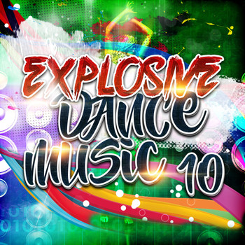 Various Artists - Explosive Dance Music 10