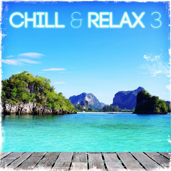 Various Artists - Chill & Relax 3