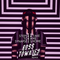 Steps To Synapse - Take Me Home (Ross Townley Remix)