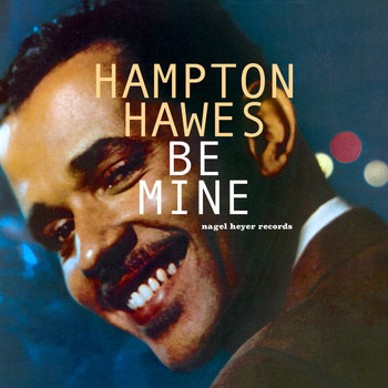 Hampton Hawes - Be Mine - Summer of Love