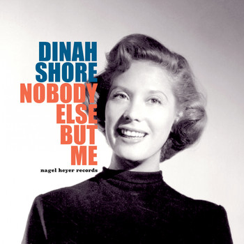 Dinah Shore - Nobody Else but Me