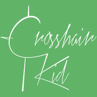 Crosshair Kid - Mellow