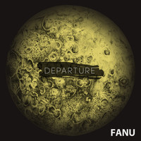 Fanu - Departure