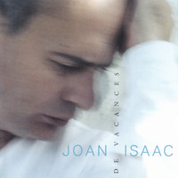 Joan Isaac - De Vacances