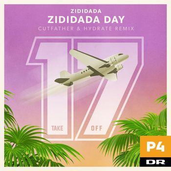 Zididada - Zididada Day (Cutfather & HYDRATE Remix)