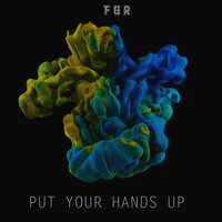 FGR - Put your hands up