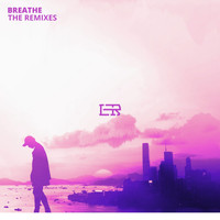 Ben Lepper - Breathe (The Remixes)