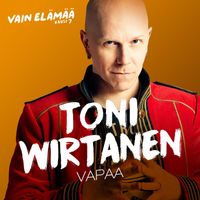Toni Wirtanen - Vapaa (Vain elämää kausi 7)