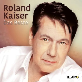 Roland Kaiser - Das Beste