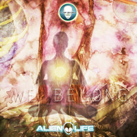 Alien Life - We Belong