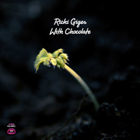 Richi Giges - With Chocolate