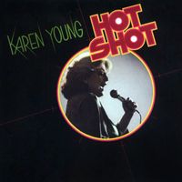 Karen Young - Hot Shot (Expanded Edition) (Expanded Edition)