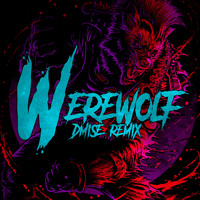 Figure - The Werewolf (Dmise Remix)