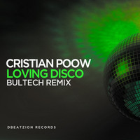 Cristian Poow - Loving Disco (Bultech Remix)