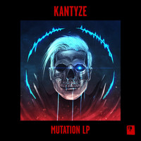 Kantyze - Mutation LP