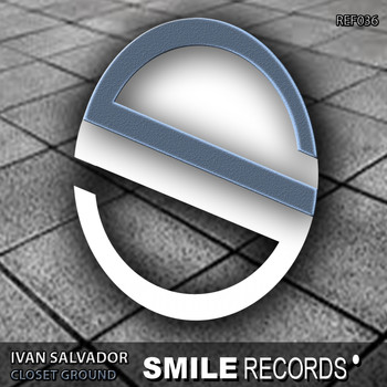 Ivan Salvador - Closet Ground