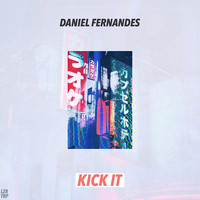 Daniel Fernandes - Kick It