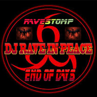 DJ Rave In Peace - End Of Days