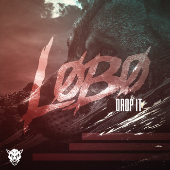 Lobo - Drop It
