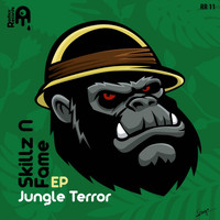 Skillz N Fame - Jungle Terror EP