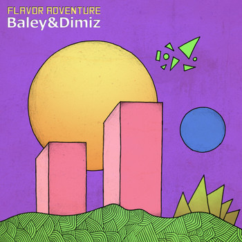 Baley & Dimiz - Flavor Adventure