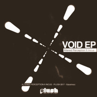 Altered Perception - Void EP