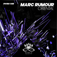 Marc Rumour - Oriental