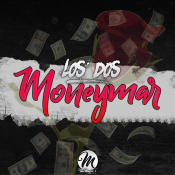 Los Dos - Moneymar