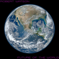 Robert Watson - Future of the World