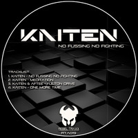 Kaiten - No Fussing No Fighting