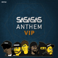 SASASAS - Anthem (VIP)