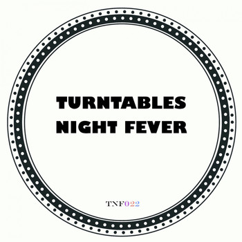 Turntables Night Fever - Shake My House