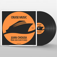 Juan Chousa - Kane Cash Close To Bass