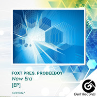 Foxt Pres. Prodeeboy - New Era [EP]