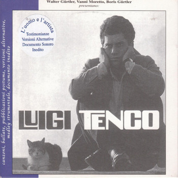 Luigi Tenco - L'uomo e l'artista (Versioni alternative, Documento sonoro)