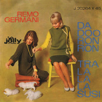 Remo Germani - Da Doo Ron Ron - Tra la la la Susi