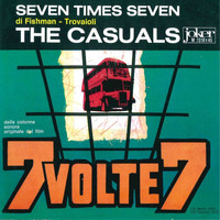The Casuals - Seven Times Seven - Hey-Hey-Hey