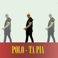 Polo - Ta Pia