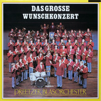 Preetzer Blasorchester - Das große Wunschkonzert