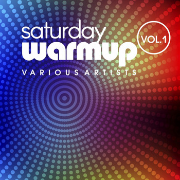 Various Artists - Saturday Warmup, Vol. 1