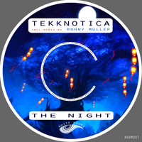 Tekknotica - The Night