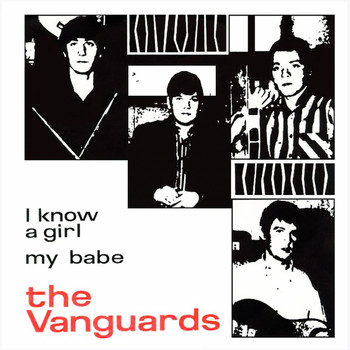 The Vanguards - I Know a Girl