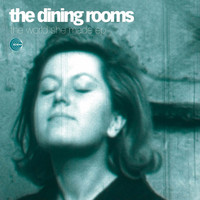 The Dining Rooms - The World She Made