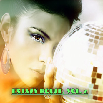 Various Artists - Extasy House, Vol. 4 (House Music Selection)