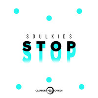 Soulkids - Stop (Radio Edit)